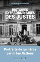 Histoires extraordinaires des Justes