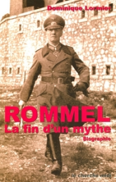 Rommel : La fin d'un mythe