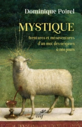 La mystique : la chose, le mot et leurs aventures