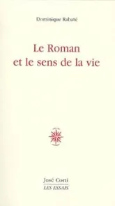 Le Roman et le sens de la vie