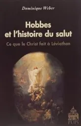 Hobbes et l'histoire du salut : Ce que le Christ fait à Léviathan