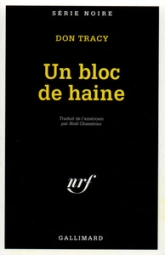 Un bloc de haine