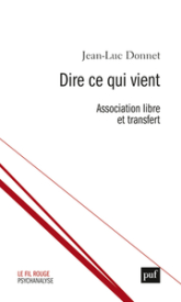 Dire ce qui vient - Association libre et transfert