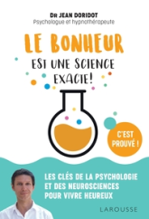 Le bonheur est une science exacte !