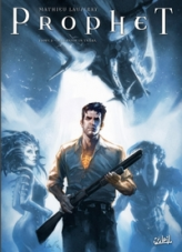 Prophet, tome 2 : Infernum in terra