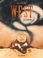 W.E.S.T, tome 3 : El Santero