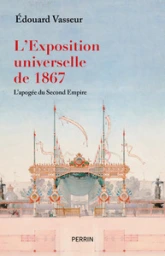 L'exposition universelle de 1867