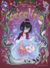 Sorceline, tome 2 : La fille qui aimait les animonstres