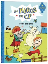 Les héros du CP : Sortie à la ferme