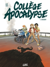 Collège Apocalypse, tome 1 : L'Accident