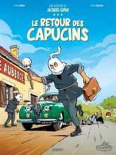 Une aventure de Jacques Gipar, Tome 2 : Le retour des capucins