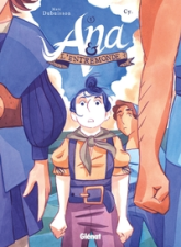 Ana et l'Entremonde, tome 1 : Par l'ouest, vers les Indes