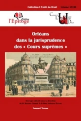 ORLEANS DANS LA JURISPRUDENCE DES  COURS SUPREMES