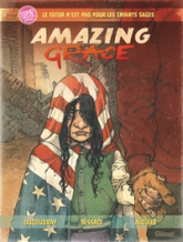 Amazing Grace, tome 1