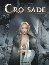 Croisade - Cycle 2, tome 6 : Sybille, jadis