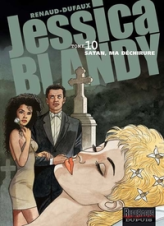 Jessica Blandy, tome 10 : Satan, ma déchirure