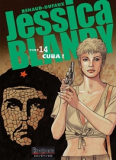 Jessica Blandy, tome 14 : Cuba !