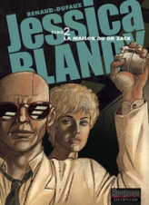 Jessica Blandy, tome 2 : La maison du Dr Zack