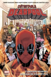 Détestable Deadpool, tome 3 : L'univers Marvel massacre Deadpool