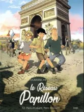 Le réseau papillon, tome 2