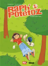 Raph' et Potétoz, Tome 2 : En plein dans l'zen !