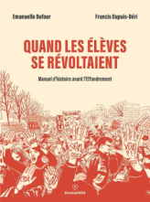 Quand les élèves se révoltaient - Manuel d'histoire avant l