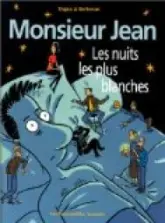 Monsieur Jean, tome 2 : Les nuits les plus blanches