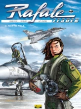 Rafale leader, Tome 3 : North Pole