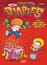 Les p'tits diables, tome 11 : Mon frère, c'est pas un cadeau