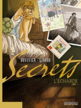 Secrets - L'écharde, Tome 1