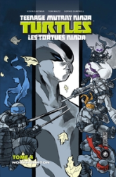 Les Tortues Ninja, tome 4 : Northampton