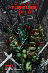 Teenage Mutant Ninja Turtles, tome 4 : New York, ville en guerre