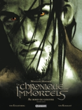 La chronique des immortels, tome 1 : Au bord du gouffre 1