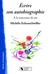 ÉCRIRE SON AUTOBIOGRAPHIE