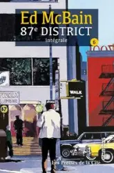 87e district, tome 6