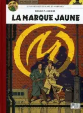 Blake et Mortimer, tome 6 : La marque jaune