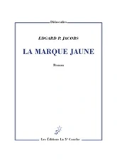 La Marque Jaune