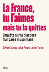 La France, tu l'aimes mais tu la quittes