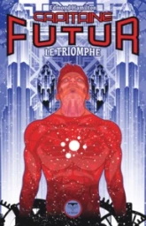 Capitaine Futur, tome 4 : Le triomphe