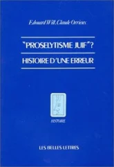 Prosélytisme juif"? Histoire d'une erreur