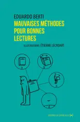 Mauvaises méthodes pour bonnes lectures