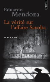 La vérite sur l'affaire Savolta