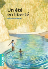 Un été en liberté