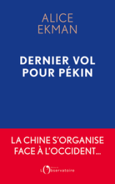 Dernier Vol pour Pékin