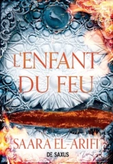 L'Enfant du Feu  - Tome 03 L'Ultime Brasier