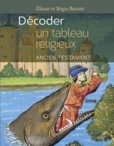 Décoder un tableau religieux - Ancien Testament