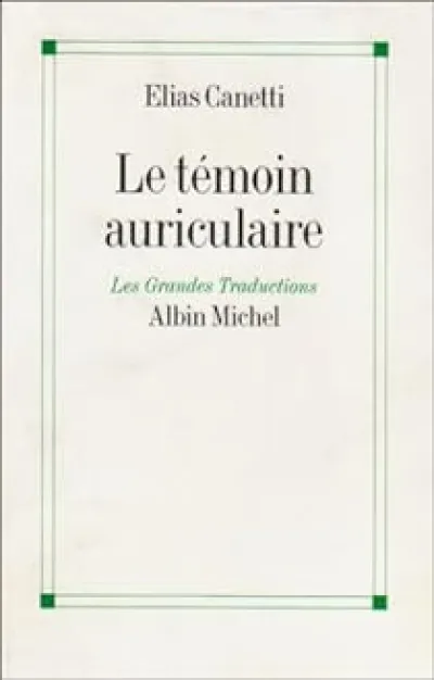 Le Témoin auriculaire