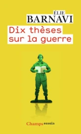 Dix thèses sur la guerre