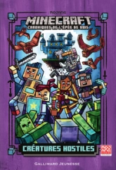 Minecraft - Chroniques de l'épée de bois, tome 2 : Créatures hostiles