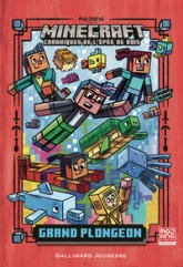 Minecraft - Chroniques de l'épée de bois, tome 3 : Grand Plongeon